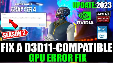 How To Fix “A D3D11 Compatible GPU Is Required .